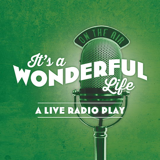 Promotional graphic for "It's a Wonderful Life." Provided by The Carnegie. 